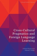 Cross-Cultural Pragmatics and Foreign Language Learning-9781399523226