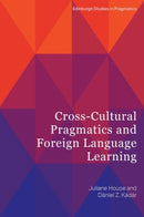 Cross-Cultural Pragmatics and Foreign Language Learning-9781399523233