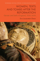 Women, Texts and Tombs after the Reformation