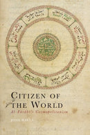 Citizen of the World : Al-Farabi's Cosmopolitanism-9781399530545
