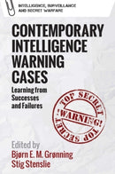 Contemporary Intelligence Warning Cases : Learning from Successes and Failures-9781399531900