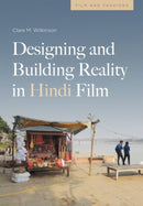 Designing and Building Reality in Hindi Film-9781399532136