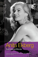 Anita Ekberg : International Blonde-9781399532174