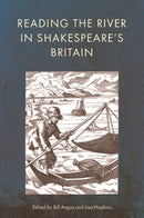 Reading the River in Shakespeare's Britain-9781399534499