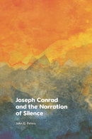 Joseph Conrad and the Narration of Silence-9781399535861