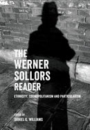 The Werner Sollors Reader : Ethnicity, Cosmopolitanism and Particularism-9781399536226