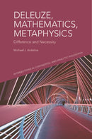 Deleuze, Mathematics, Metaphysics : Difference and Necessity-9781399536349