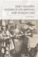 Early Modern Women's Life-Writing and English Law-9781399538138