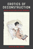 Erotics of Deconstruction : Auto-Affection After Derrida-9781399539746
