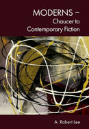 Moderns - Chaucer to Contemporary Fiction-9781399543804