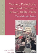 Women, Periodicals and Print Culture in Britain, 1890s-1920s : The Modernist Period-9781399546805