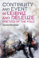 Continuity and Event in Leibniz and Deleuze : Poetics of the Fold-9781399550666