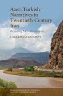Azeri Turkish Narratives in Twentieth-Century Iran : Resisting Monolingualism-9781399550833
