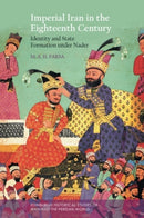 Imperial Iran in the Eighteenth Century : Identity and State Formation under Nader-9781399553339