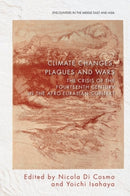Climate Changes, Plagues and Wars
