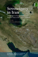 Sovereignty in Iran : Challenges to Eurocentrism from Ancient Iran to the Islamic Republic-9781399554183