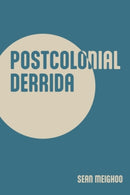 Postcolonial Derrida-9781399554817