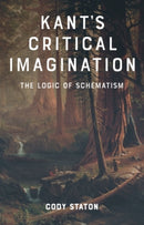 Kant's Critical Imagination : The Logic of Schematism-9781399554855