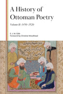 A History of Ottoman Poetry, Volume II : 1450-1520-9781399559751