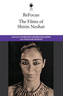 ReFocus: The Films of Shirin Neshat