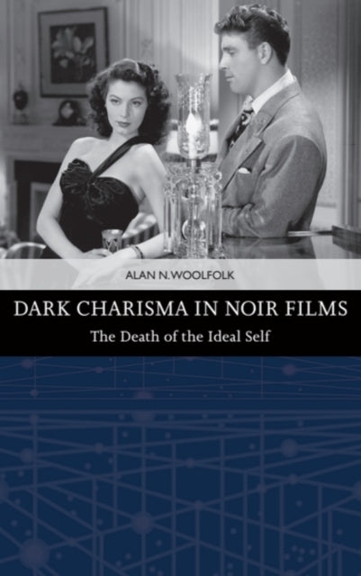 Dark Charisma in Noir Films