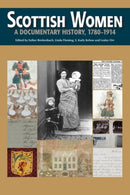 Scottish Women : A Documentary History, 1780-1914-9781399563680