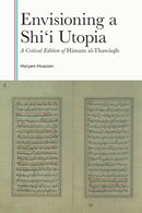 Envisioning a Shi'i Utopia