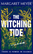 The Witching Tide : The powerful and gripping debut novel for readers of Margaret Atwood and Hilary Mantel-9781399605861
