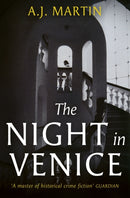 The Night in Venice : An irresistible historical novel - The Talented Mr Ripley meets A Room with a View-9781399608022