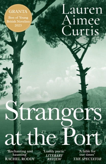 Strangers at the Port : From one of Granta's Best of Young British Novelists-9781399608183