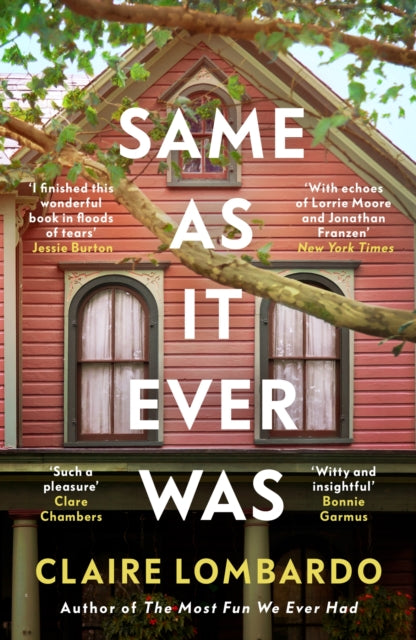 Same As It Ever Was : An immersive and joyful summer read from the author of Reese's Bookclub pick The Most Fun We Ever Had-9781399608237