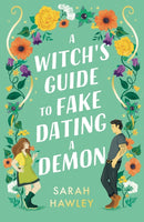 Witch''s Guide to Fake Dating a Demon