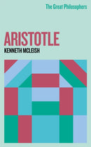 The Great Philosophers: Aristotle-9781399612326