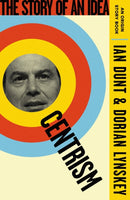 Centrism : The Story of an Idea (An Origin Story Book)-9781399612890