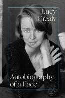 Autobiography of a Face-9781399613880