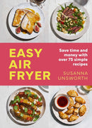 Easy Air Fryer : 75 simple, easy and delicious recipes with UK measurements-9781399614030