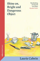 Shine on, Bright and Dangerous Object