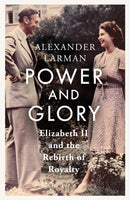Power and Glory - As seen on Channel 4’s Edward vs George