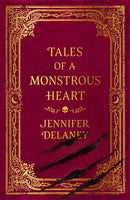 Tales of a Monstrous Heart : The instant Sunday Times bestselling gothic romantasy inspired by Jane Eyre-9781399615976