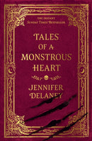 Tales of a Monstrous Heart : The instant Sunday Times bestselling gothic romantasy inspired by Jane Eyre-9781399615990