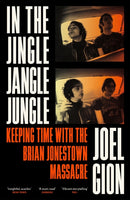 In the Jingle Jangle Jungle : Keeping Time with the Brian Jonestown Massacre-9781399618304