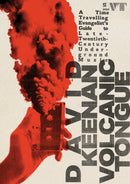 Volcanic Tongue : A Time-Travelling Evangelist's Guide to Late 20th-Century Underground Music-9781399624947