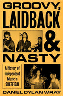 Groovy, Laidback and Nasty