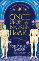 Once Upon a Broken Heart : Discover the global bestselling fairytale sensation from the author of Caraval-9781399633871