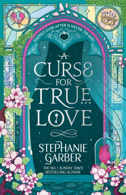 A Curse for True Love : The unmissable final book in the Once Upon a Broken Heart series from global fantasy phenomenon-9781399633895
