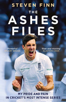 The Ashes Files : My Pride and Pain in Cricket's Most Intense Series-9781399637794