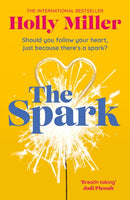 The Spark : the unmissable new love story from the author of The Sight Of You-9781399700887
