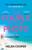The Couple in the Photo : The gripping summer thriller about secrets, murder and friends you can't trust-9781399701051