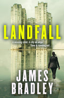Landfall : The totally propulsive crime mystery suspense thriller from the award-winning author of Clade-9781399702331