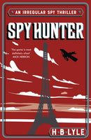 Spy Hunter : Shortlisted for the inaugural SpyMasters Book Prize 2025-9781399702621